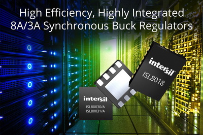 Intersil推出新款高效且高集成度的8A和3A同步降压稳压器