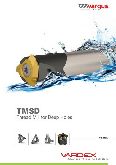 Vardex TMSD产品带来经济的深孔螺纹铣削